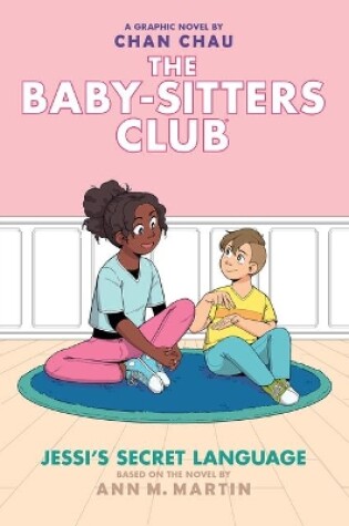Cover of Jessi's Secret Language: A Graphic Novel (the Baby-Sitters Club #12)