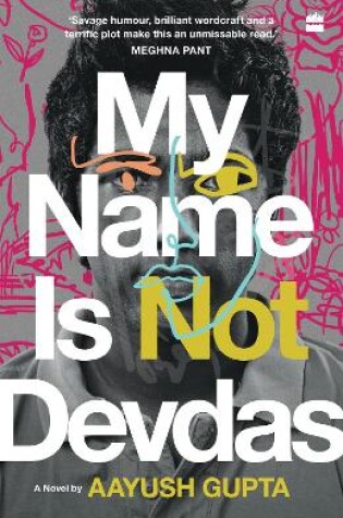 Cover of My Name Is Not Devdas