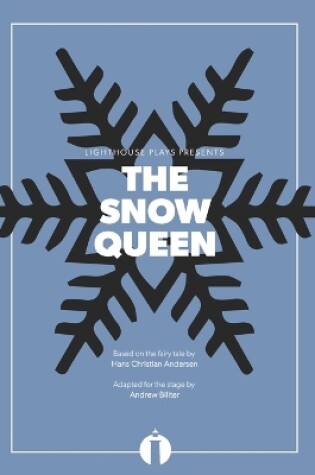 Cover of The Snow Queen (Lighthouse Plays)