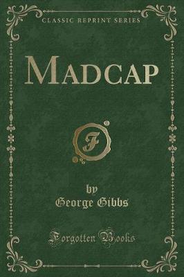 Book cover for Madcap (Classic Reprint)