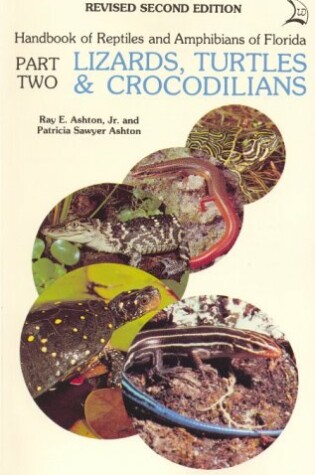 Cover of Handbook of Reptiles and Amphibians of Florida Part Two Lizards, Turtles and Crocodilians