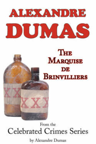 Cover of The Marquise de Brinvilliers (from Celebrated Crimes)