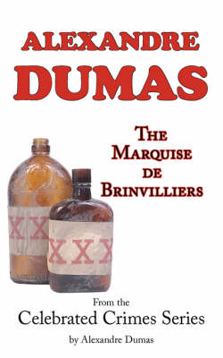 Book cover for The Marquise de Brinvilliers (from Celebrated Crimes)