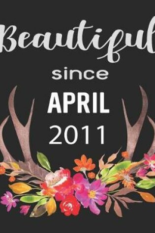 Cover of Beautiful Since April 2011