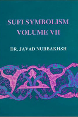 Cover of The Nubrakhsh Encyclopedia of Sufi Terminology