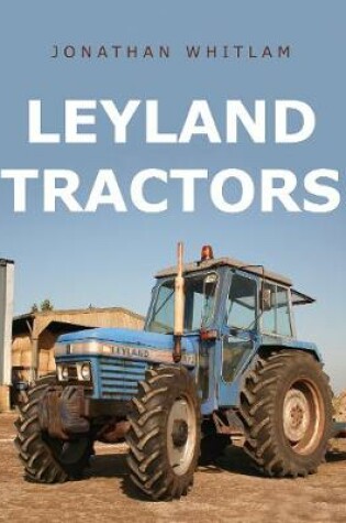 Cover of Leyland Tractors