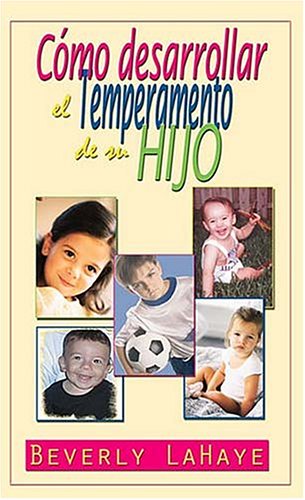 Book cover for Como Desarrollar El Temperamento de Su Hijo