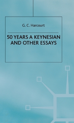 Book cover for 50 Years a Keynesian and Other Essays