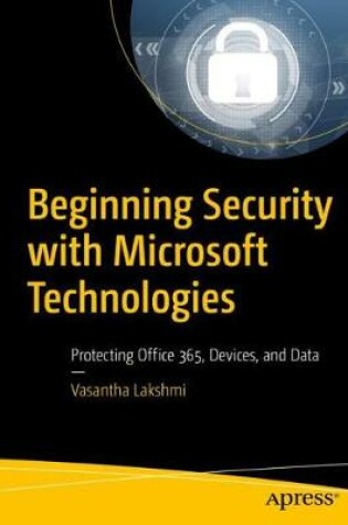Cover of Beginning Security with Microsoft Technologies
