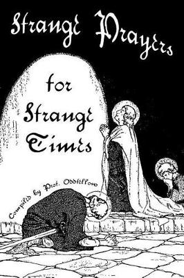 Book cover for Strange Prayers for Strange Times