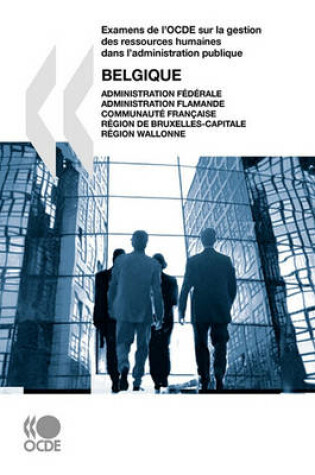 Cover of Examens de l'OCDE sur la gestion des ressources humaines dans l'administration publique Examens de l'OCDE sur la gestion des ressources humaines dans l'administration publique