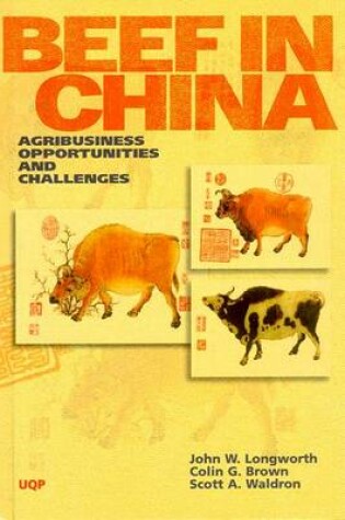 Cover of Beef in China: Agribusiness Opportunities & Challenges