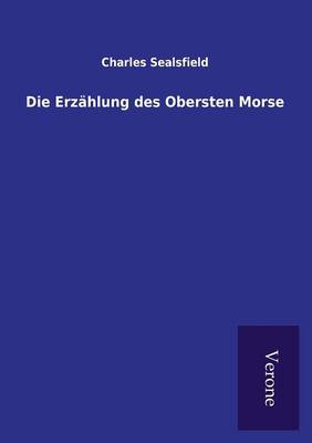 Book cover for Die Erzählung des Obersten Morse