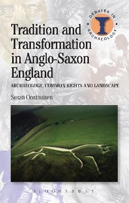 Book cover for Tradition and Transformation in Anglo-Saxon England