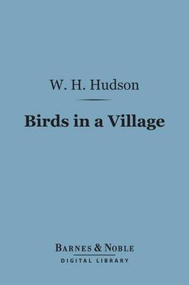 Book cover for Birds in a Village (Barnes & Noble Digital Library)