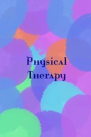 Cover of Physical Therapy