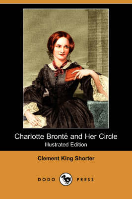 Book cover for Charlotte Bronte and Her Circle (Illustrated Edition) (Dodo Press)