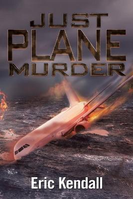 Book cover for Just Plane Murder