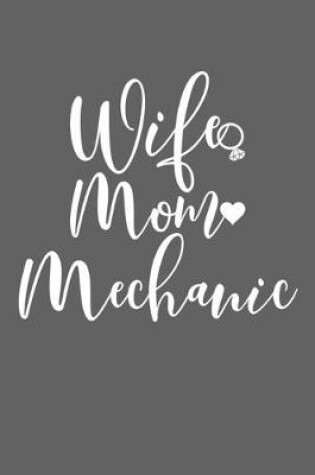 Cover of Wife Mom Mechanic