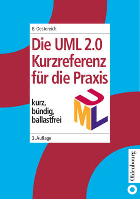 Book cover for Die UML-Kurzreferenz 2.0 Fur Die Praxis