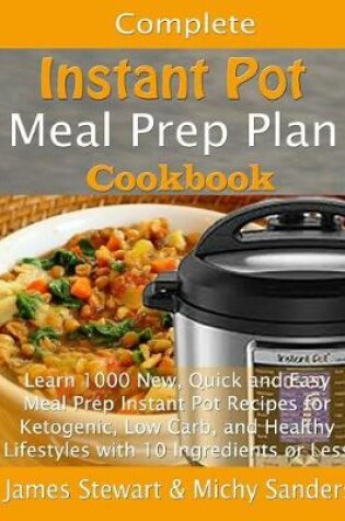 Cover of Complete Instant Pot Meal Prep Plan Cookbook