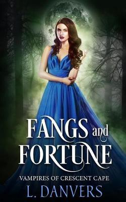 Book cover for Fangs and Fortune