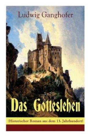 Cover of Das Gotteslehen (Historischer Roman aus dem 13. Jahrhundert)