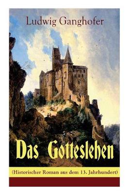 Book cover for Das Gotteslehen (Historischer Roman aus dem 13. Jahrhundert)