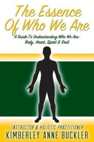 Cover of The Essence of Who We Are