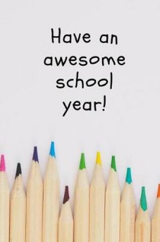 Cover of Have an awesome school year!