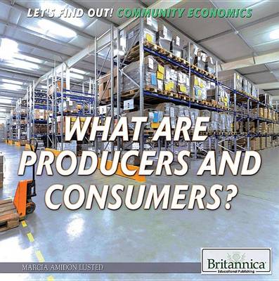 Book cover for What Are Producers and Consumers?