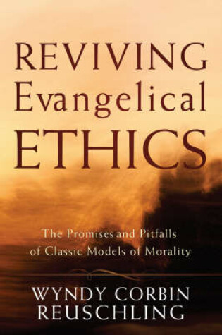 Cover of Reviving Evangelical Ethics