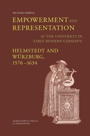 Cover of Empowerment and Representation at the University in Early Modern Germany