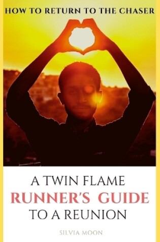 Cover of Twin Flame Runner's Reunion Guide