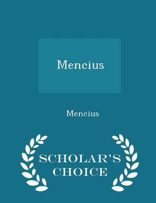 Book cover for Mencius - Scholar's Choice Edition
