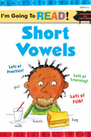 Cover of I'm Going to Read® Workbook: Short Vowels