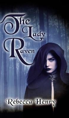 Book cover for The Lady Raven - A Dark Cinderella Tale