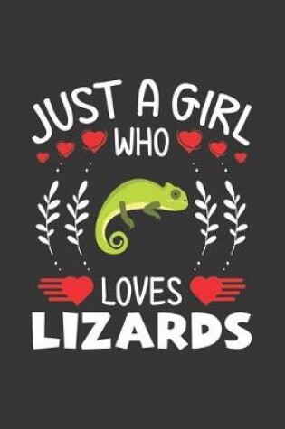 Cover of Just A Girl Who Loves Lizards