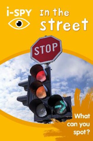 Cover of i-SPY In the Street