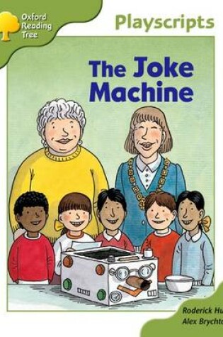 Cover of Oxford Reading Tree: Stage 7: Owls Playscripts: The Joke Machine