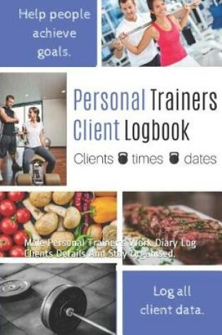 Cover of Personal Trainers Client Logbook