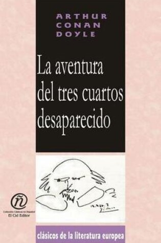 Cover of La Aventura del Tres Cuartos Desaparecido