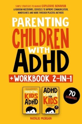 Cover of Parenting Children with ADHD + Workbook 2-in-1