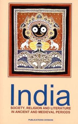 Book cover for India Society,Religion and Literature in Ancient and Medieval Periods