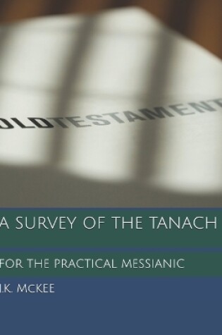 Cover of A Survey of the Tanach for the Practical Messianic