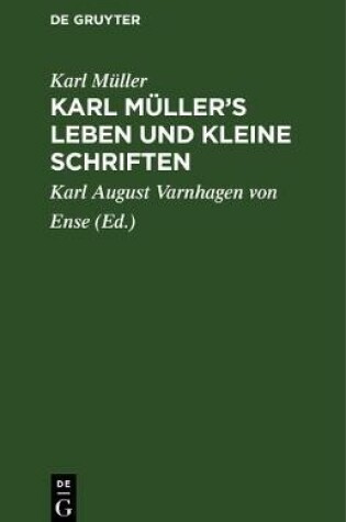Cover of Karl Muller's Leben Und Kleine Schriften