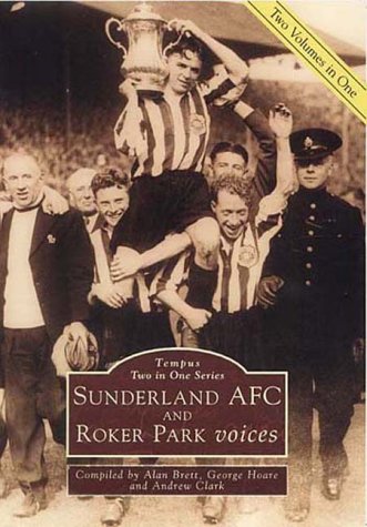 Cover of Sunderland A.F.C. and Roker Park Voices