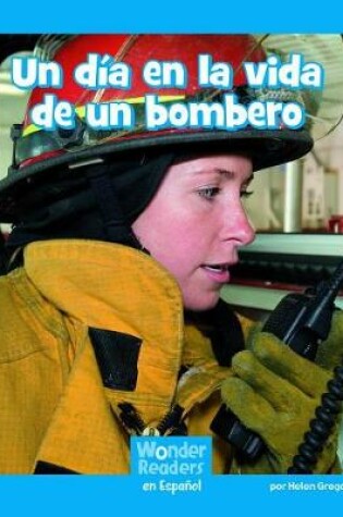 Cover of Un Día En La Vida de Un Bombero