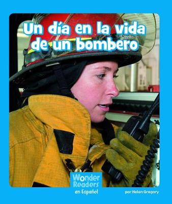 Cover of Un Día En La Vida de Un Bombero