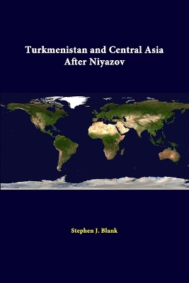 Book cover for Turkmenistan and Central Asia After Niyazov